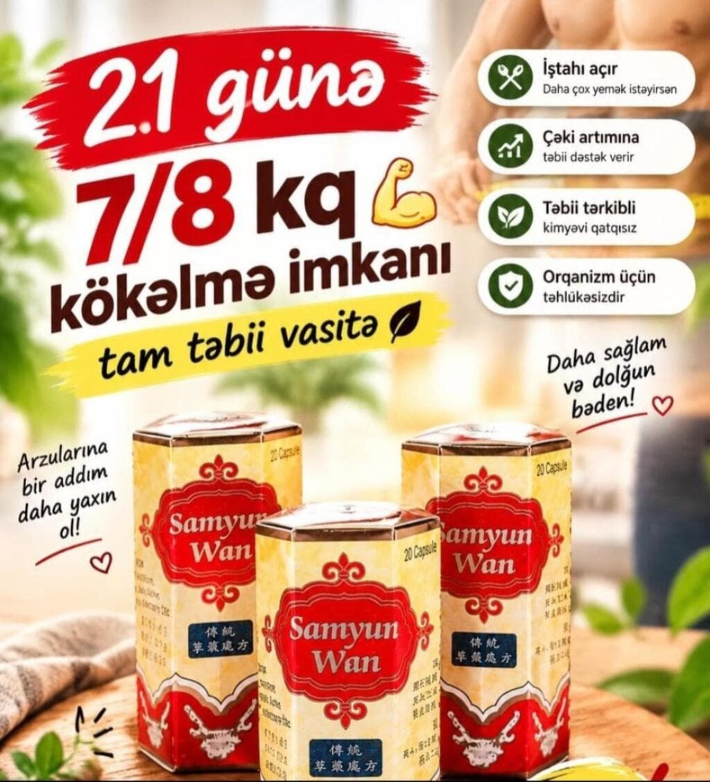 Kökəlmək İstəyənlər üçün Əla seçimdir samyun wan i̇ştahı güclü — İdman qidası və əlavələr, Bakı