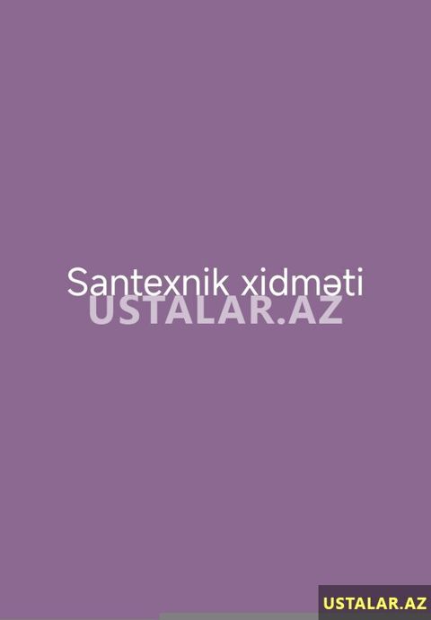 Santexnik xidməti — Bakı
