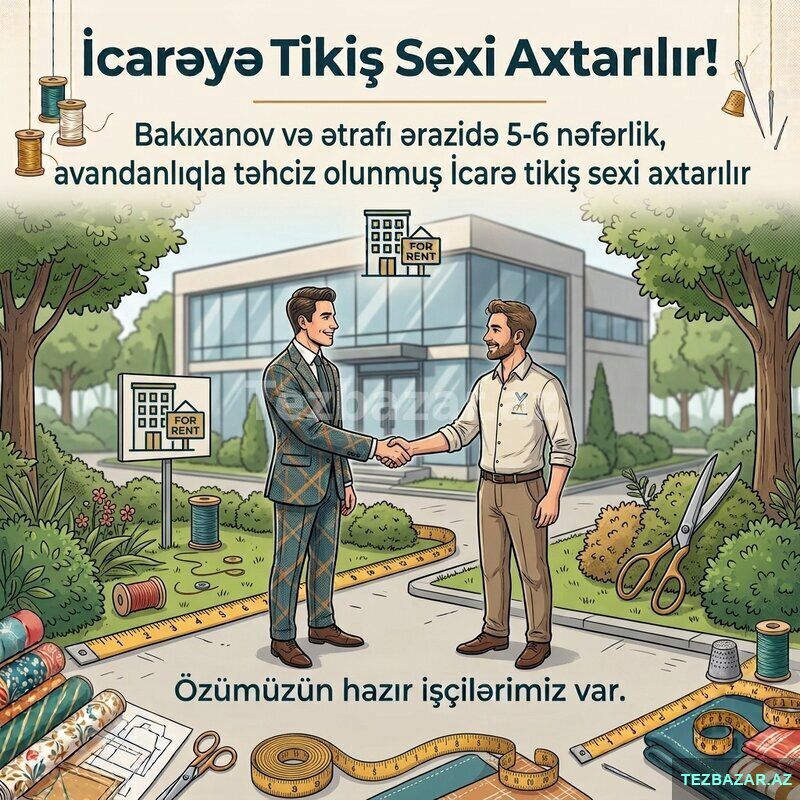 Obyekt icarəyə verilir, İcarəyə tikiş sexi axtarılır — Biznes və avadanlıq, Bakı (2)
