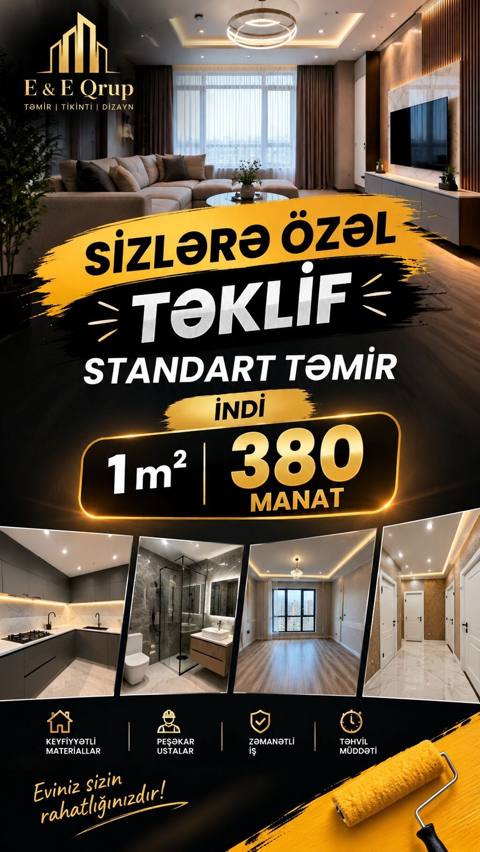 E&E Qrup – Təmir Tikinti Dizayn Sizlərə özəl Təklif: Standart — 380 ₼ · Saray · Təmir xidmətləri E&E Qrup – Təmir Tikinti Dizayn Sizlərə özəl Təklif: Standart — Saray
