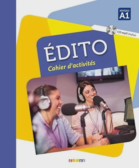 Édito A1 - édition 2015-2018 - Cahier + CD mp3 — Bakı