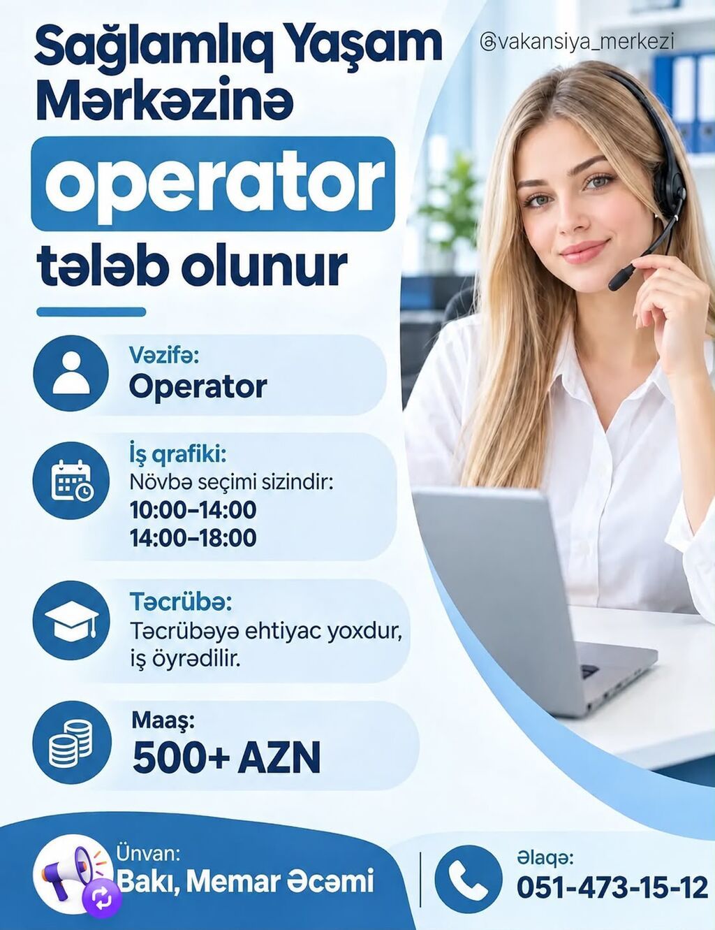 Yeni açılmış sağlamlıq mərkəzinə operator xanım və bəylər tələb olunur — Digər, Bakı