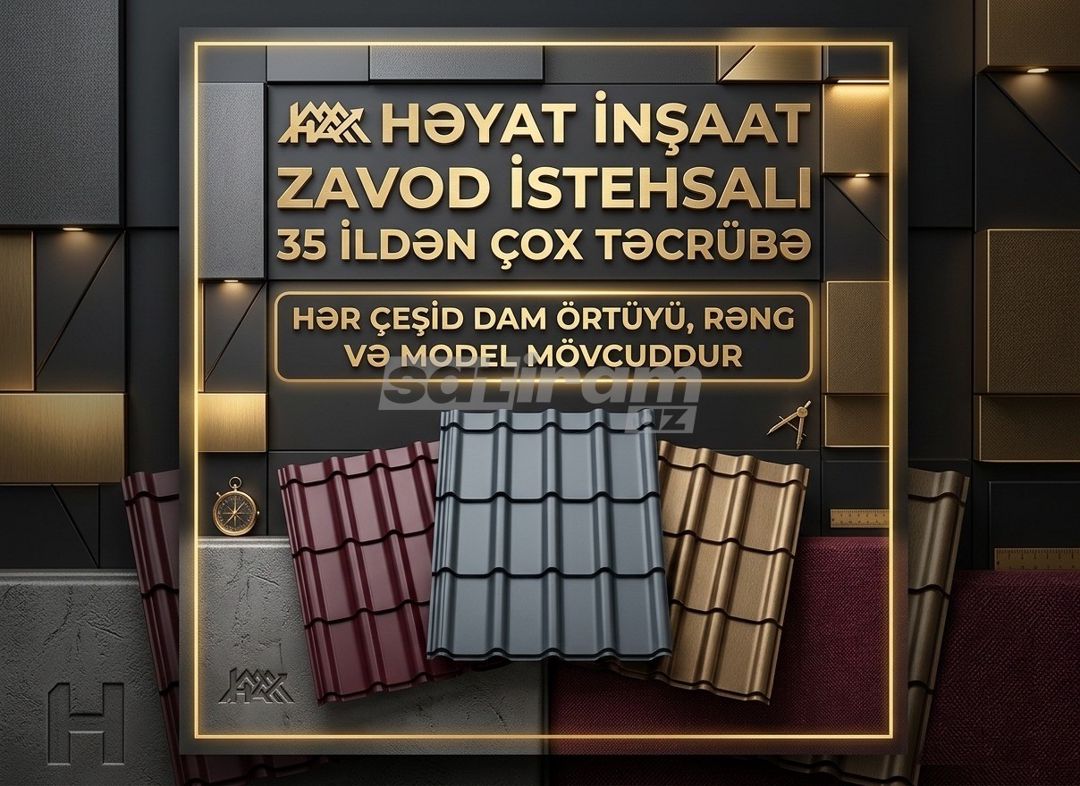 Dam Örtükləri – Metal Kiremit və Profnastil Həyat İnşaat — Tikinti xidmətləri, Bakı