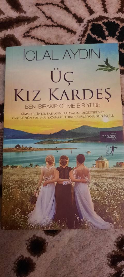 Məhsul: Kitab – “Üç Kız Kardeş: Beni Bırakıp Gitme Bir Yere” Müəllif — Bakı