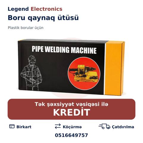 Elan başlığı: Boru Qaynaq Aparatı Elan mətni: Legend Electronics Boru — Bakı