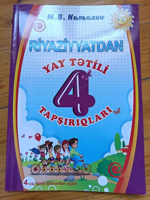 Riyaziyyatdan Yay Tətili Tapşırıqları – 4 cü sinif Müəllif: M. B — 3 ₼ · Bakı · Kitablar Riyaziyyatdan Yay Tətili Tapşırıqları – 4 cü sinif Müəllif: M. B — Bakı