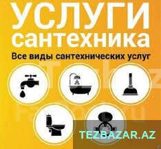 Unitaz Ustasi, Santexnik — Santexnika və kommunikasiyalar, Bakı