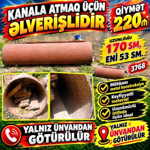 Kanal keçidi üçün metal boru - Uzunluq: 170 sm - En (diametr): 53 sm — 220 ₼ · Сальян · Fəliz məmulatı Kanal keçidi üçün metal boru - Uzunluq: 170 sm - En (diametr): 53 sm — Сальян