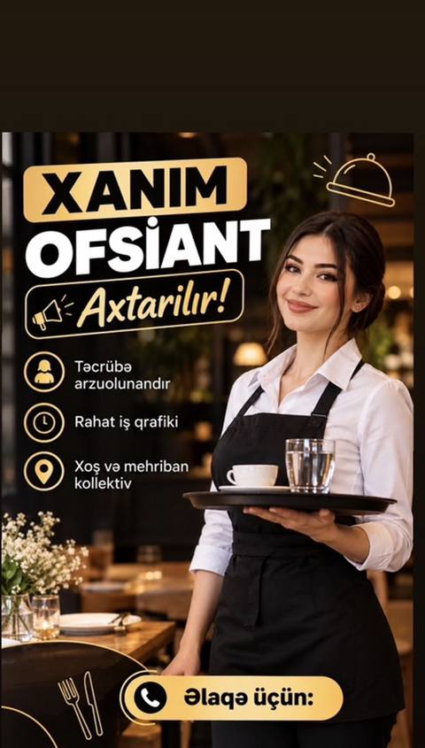 Ofisiant tələb olunur, Restoran, 18-29 yaş, Təcrübəsiz — 20 ₼ · Баку · Restoranlar, Turizm Ofisiant tələb olunur, Restoran, 18-29 yaş, Təcrübəsiz — Баку