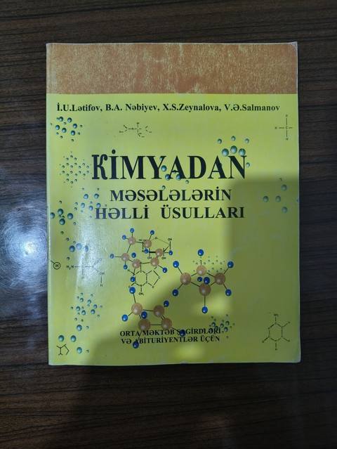 Məhsul: “Kimyadan məsələlərin həlli üsulları” – İ.U. Lətifov, B.A — 5 ₼ · Sumqayıt · Kitablar Məhsul: “Kimyadan məsələlərin həlli üsulları” – İ.U. Lətifov, B.A — Sumqayıt