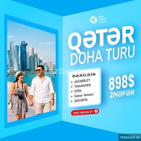 2 nəfərlik Doha turu — Bakı