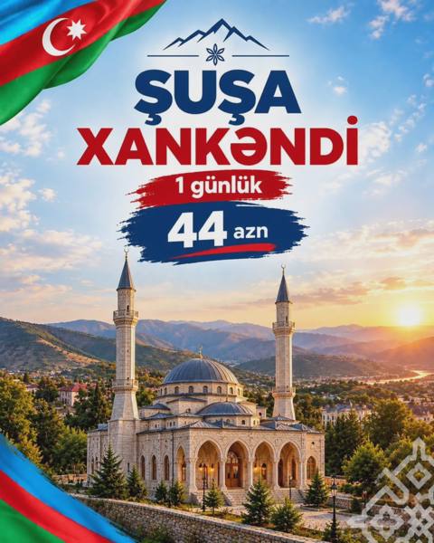Qarabağ turu: Şuşa, Xankəndi, Ağdam və Xocalı səyahəti