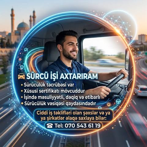 Sürücü işi axtariram - Sürücülük təcrübəsi var - Xüsusi sertifikatı — Гянджа