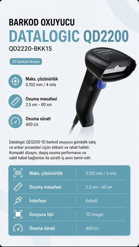 Barkod skanerləri – Datalogic və Syble modelləri 1) Datalogic QD2200 — ბიზნესი და აღჭურვილობა