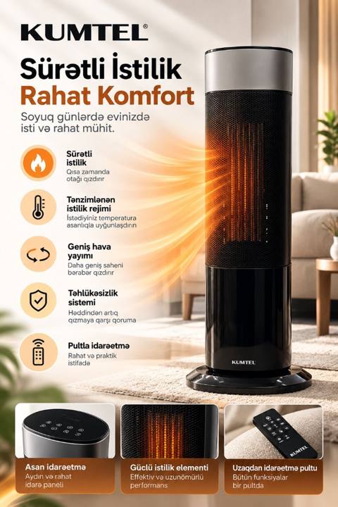 Kumtel Sürətli İstilik – Rahat Komfort Xüsusiyyətlər: - Sürətli — Baku