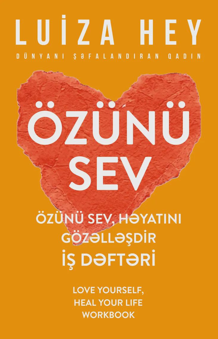 Özünü sev, həyatını gözəlləşdir — Kitablar, Bakı