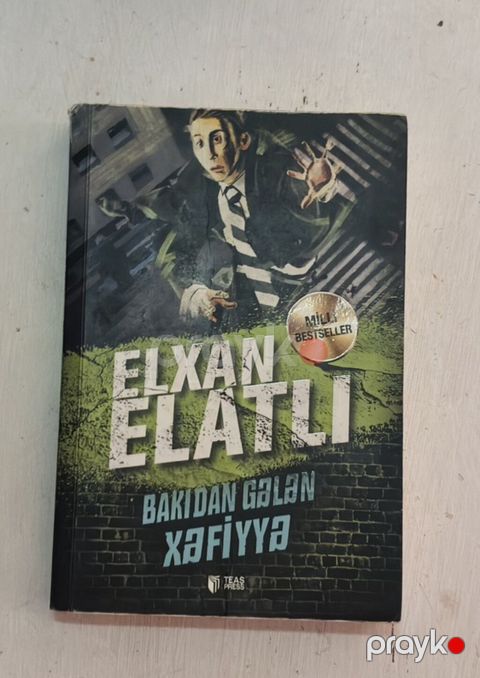Məhsul: Kitab — “Bakından Gələn Xəfiyyə” Müəllif: Elxan Elatlı