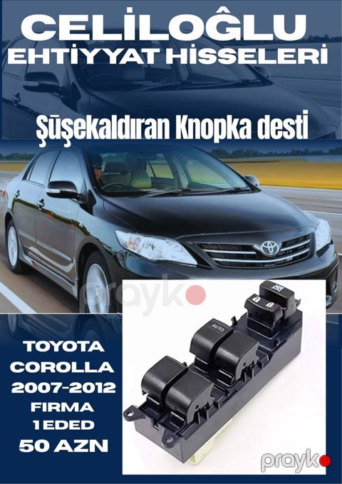 Toyota Corolla 2007-2012 şüşəqaldıran düymə dəsti