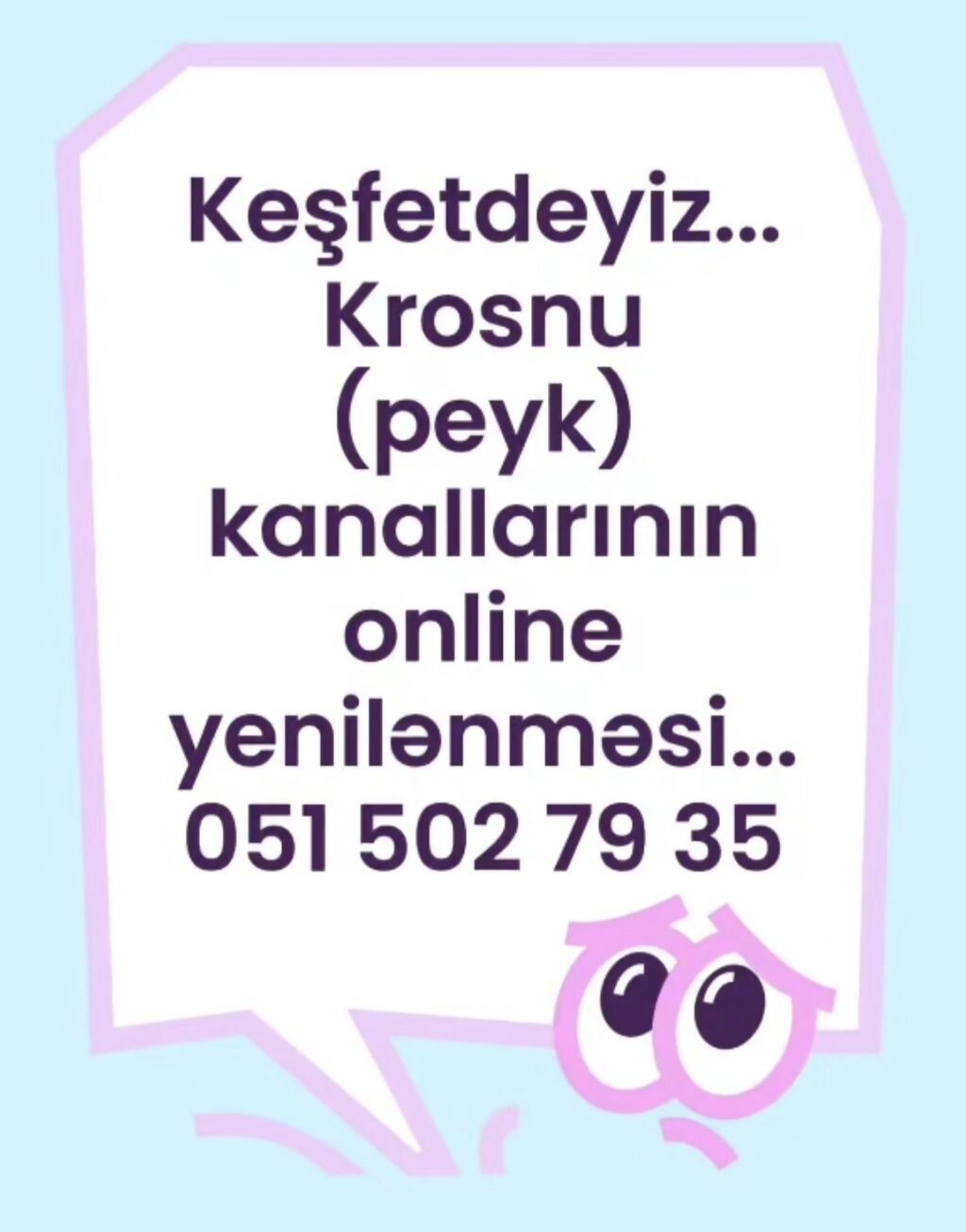Xidmət: Krosnu (peyk) kanallarının onlayn yenilənməsi Təsvir: - — Xidmətlər, Xırdalan