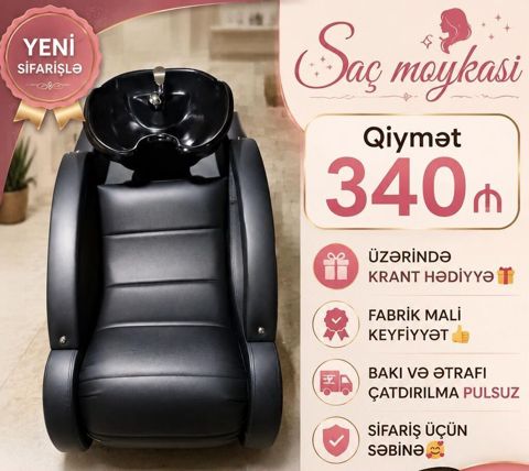 Saç moykası — Yeni sifariş, 340 ₼