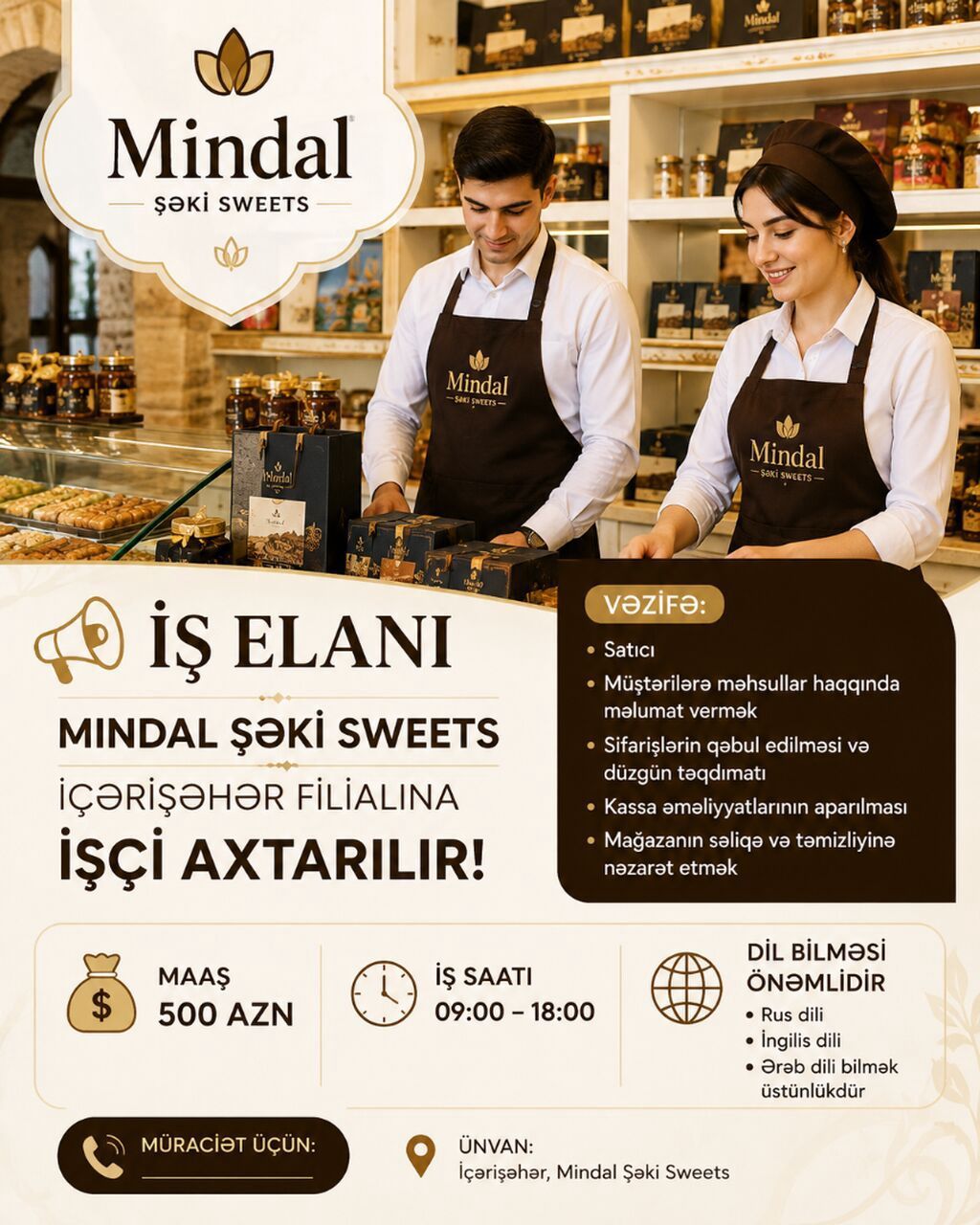 🍬 MINDAL ŞƏKİ SWEETS 📍 İçərişəhər filialına işçi axtarılır 💰 Maaş