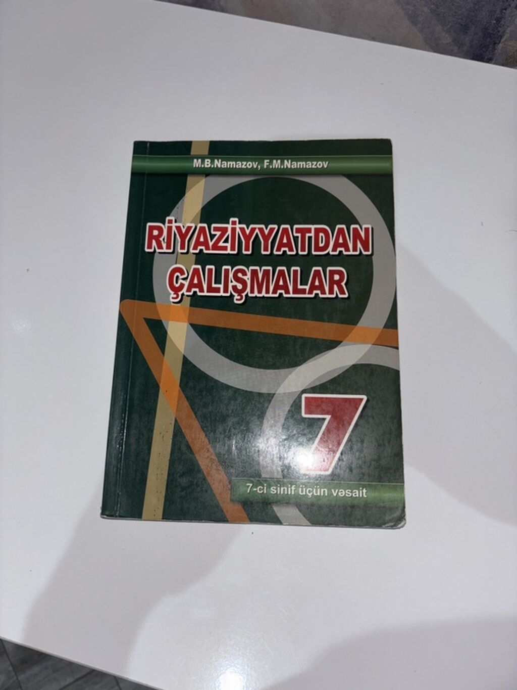 Kitab: Riyaziyyatdan Çalışmalar – 7-ci sinif üçün vəsait Müəlliflər — Mallar, Bakı