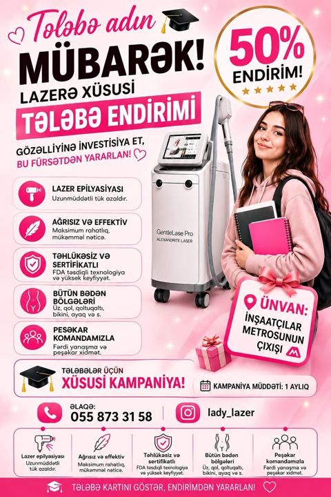 Xüsusi tələbə endirimi ilə lazer epilyasiyası xidməti • 50% endirim –