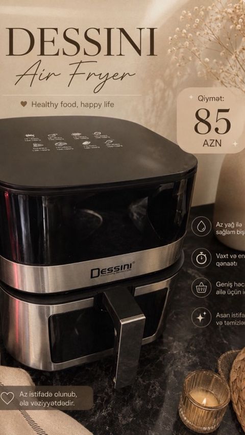 Dessini Air Fryer – sağlam yemək, rahat həyat