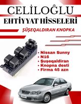 Nissan Sunny N16 şüşəqaldıran düymə dəsti — Cəliloğlu — Spare Parts & Accessories
