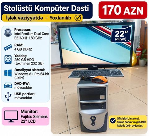Stolüstü Kompüter Dəsti Komponentlər: - Monitor: Fujitsu Siemens 22"