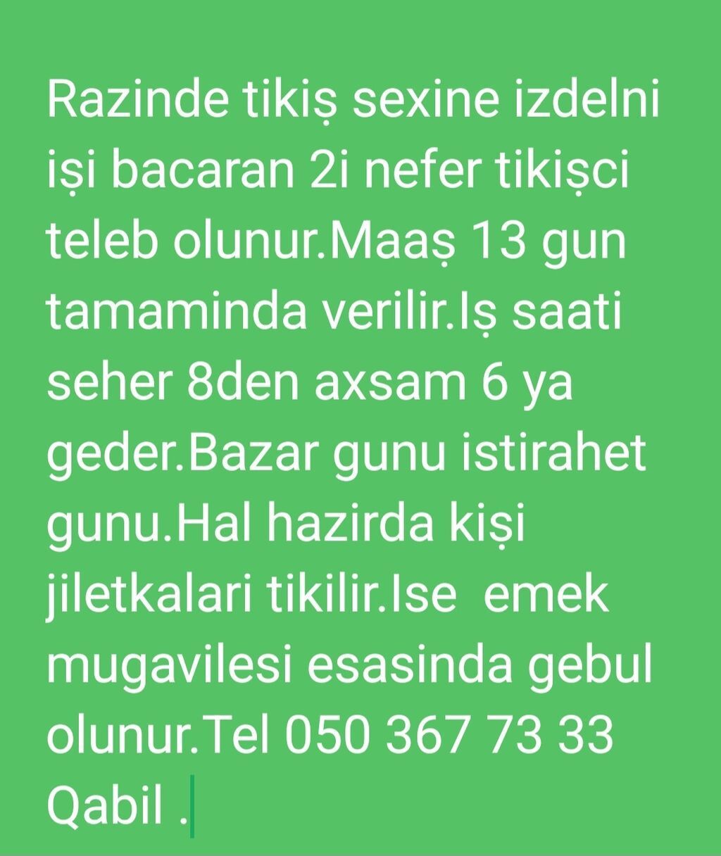 Dərzi tələb olunur, Dəyişən növbəli — İş, Bakı