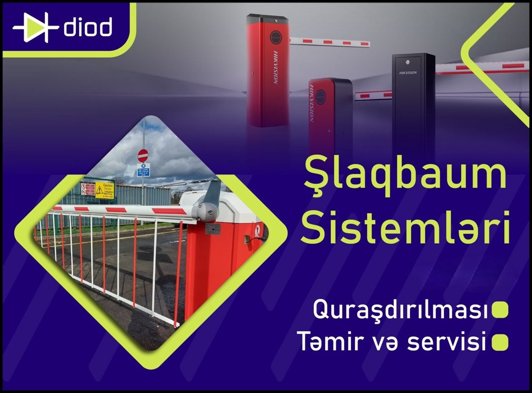 Şlaqbaum ustası — Təhlükəsizlik sistemləri, Bakı