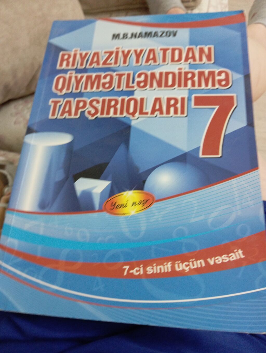 Əhmədlidedi.Məhsul: “Riyaziyyatdan Qiymətləndirmə Tapşırıqları 7” – — Mallar, Bakı