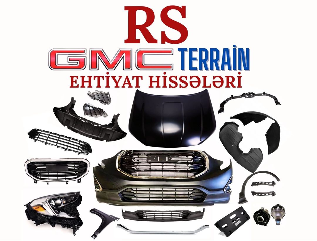 GMC Terrain ehtiyat hissələri — Ehtiyat hissələri və aksesuarlar, Bakı