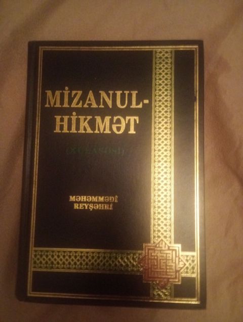 Mizanul-Hikmət – Məhəmmədi Reyşəhri - Dil: Azərbaycan dili