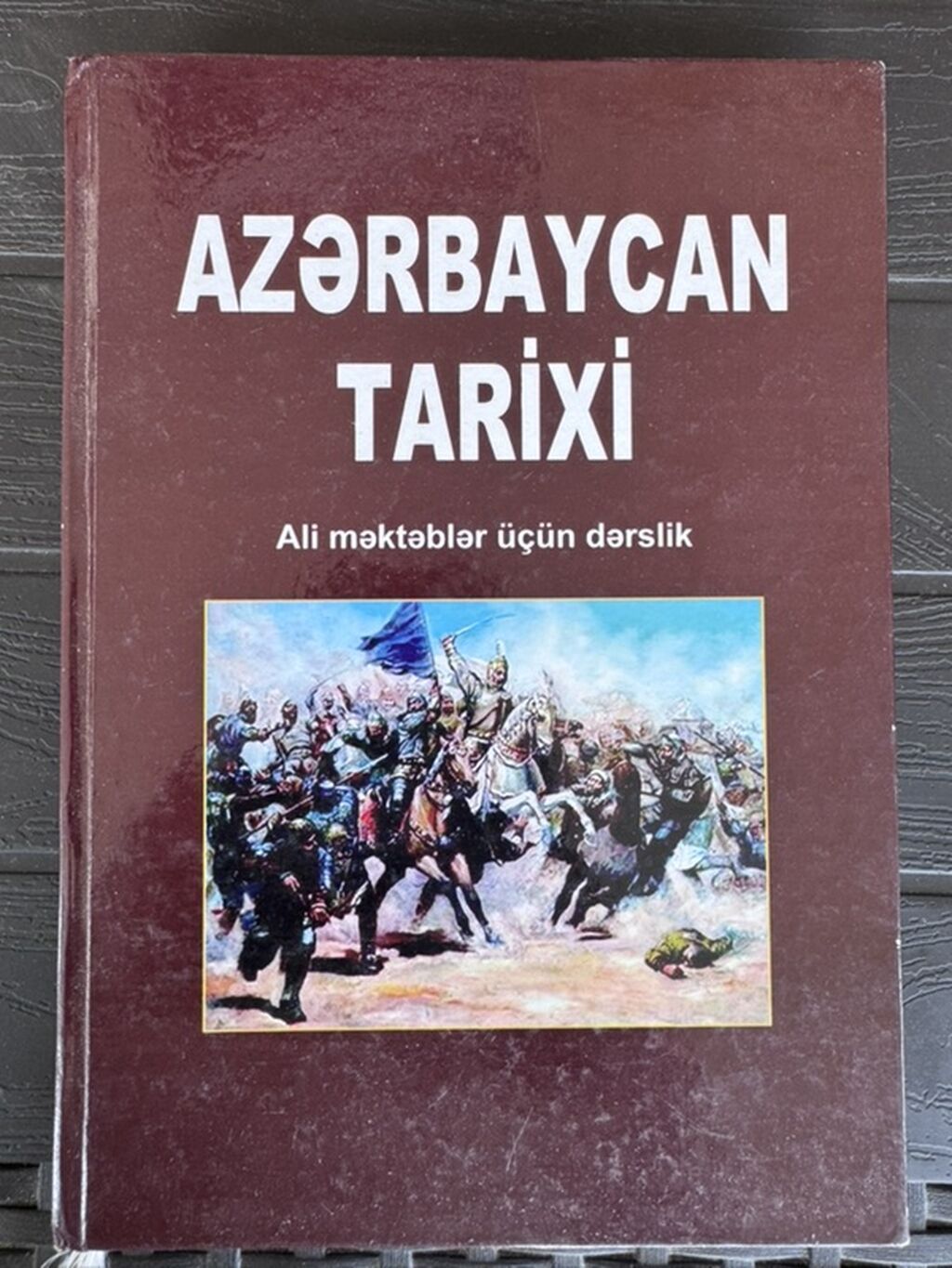 Məhsul: “Azərbaycan Tarixi” – ali məktəblər üçün dərslik