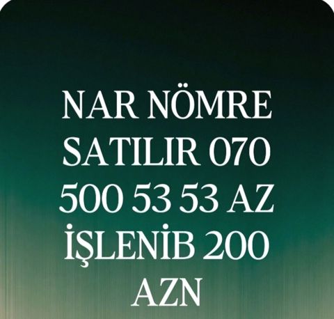 Nar operatoruna aid yadda qalan gözəl nömrə satılır: 070 500 53 53. -