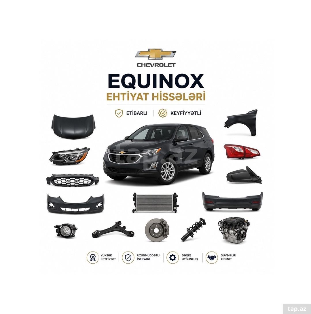 Chevrolet Equniox ehtiyat hissələri — Ehtiyat hissələri və aksesuarlar, Bakı