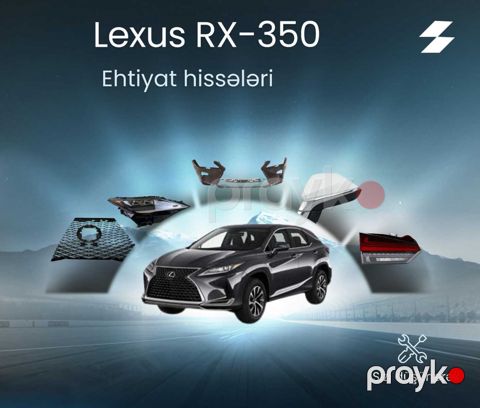 Lexus RX-350 ehtiyat hissələri