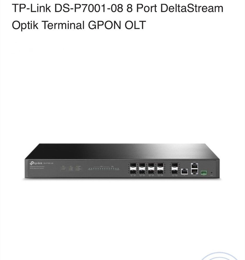 TP-Link DS-P7001-08 — 8 portlu DeltaStream GPON OLT optik terminal — Elektronika, Bakı