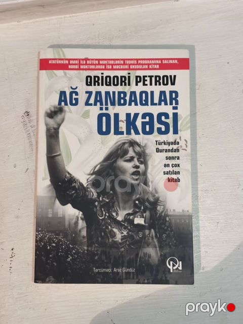 Kitab: Ağ Zanbaqlar Ölkəsi Müəllif: Qriqori Petrov Tərcümə: Araz